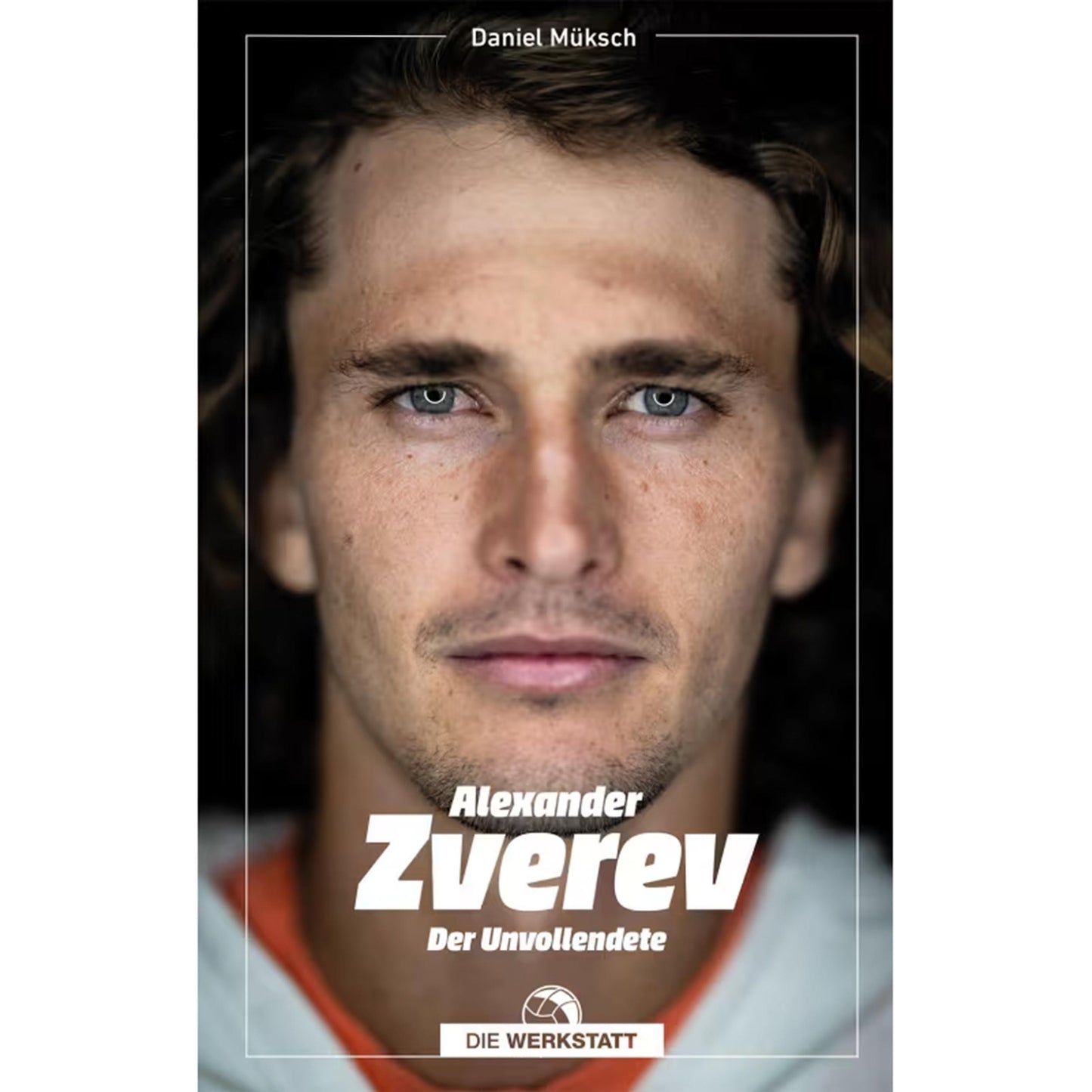 Die Werkstatt Alexander Zverev - Der Unvollendete Kniha - vícebarevné Die Werkstatt Alexander Zverev - Der Unvollendete Kniha - vícebarevné